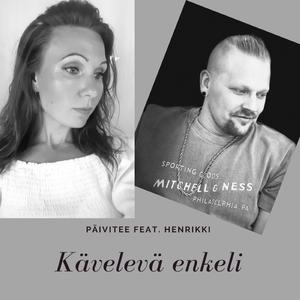 Kävelevä Enkeli (feat. Henrikki)