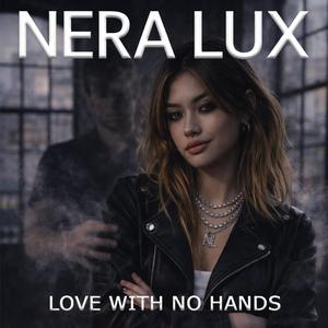 Love with no hands