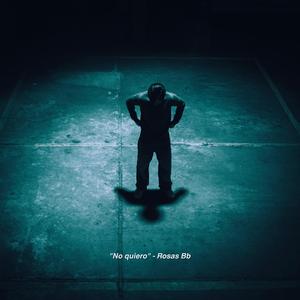 No quiero