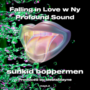 Falling in Love w Ny Profound Sound