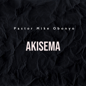 Akisema