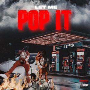 Let Me Pop It
