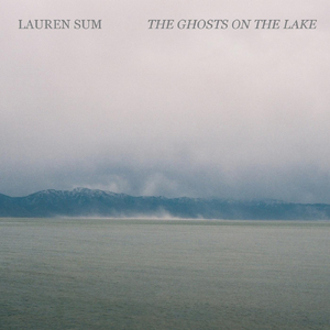 The Ghosts On the Lake