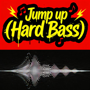 Jump up (Hard Bass)