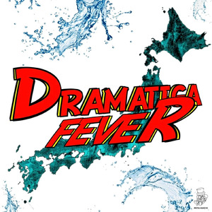 Dramatica Fever