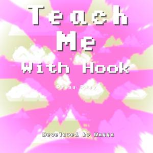 Teach Me W/ Hook