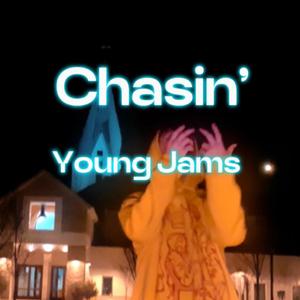 Chasin'