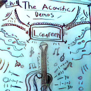 Laureen (The Acoustic Demos)