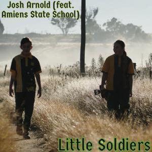 Little Soldiers (feat. Amiens State School)