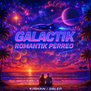 Galactik Romantik Perreo
