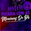 Dj Nk Da Serra - Putaria Com As Menina De Bh (feat. Mc Dtrês & Mc Mr Bim)