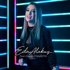 Tam Zamanı Demiştin