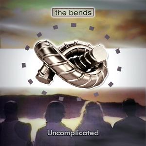 Uncomplicated (feat. Templeton Universe) (Bends Version) (Bends Version)