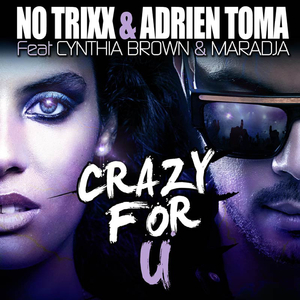 Crazy for U (Radio Edit)