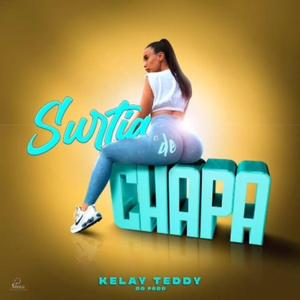 BUM BUM CHAPA CHAPA (feat. KELAY TEDDY)