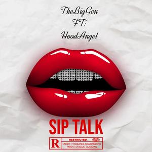 Sip Talk (feat. HoodAngel)