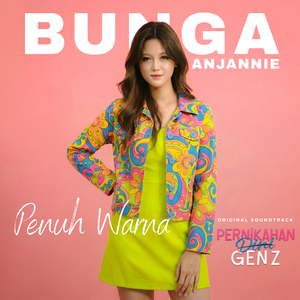 Penuh Warna (From "Pernikahan Dini Gen Z")