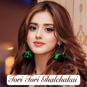 Tori Tori Ghalchakai