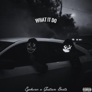 What it do (feat. Zakai)