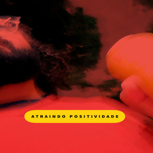 Atraindo Positividade
