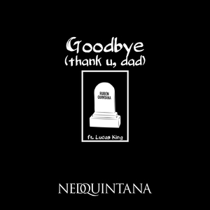 Goodbye (Thank U, Dad)