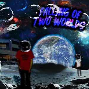 Two Worlds Collide (feat. Kenny2Wavyyy)