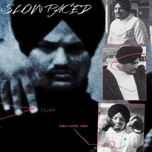 Hauli Hauli (Slow Paced Sidhu)