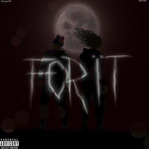 For It (feat. ydkizzy)