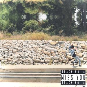 MISS YOU