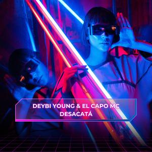 Desacatá (feat. El Capo MC)
