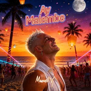 Ay Malembe (feat. Lonely Boy Dj)