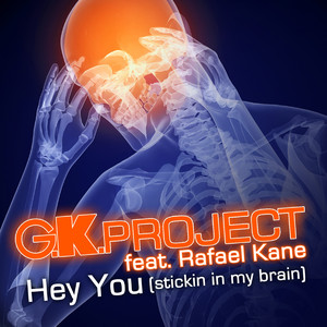 Hey You (Stickin In My Brain) (Money G Mix)