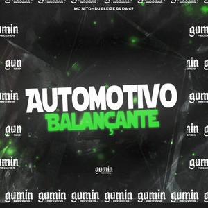Automotivo balançante (feat. Dj bleize Rs Da 07 & Mc Nito)