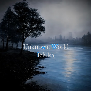 Unknown World