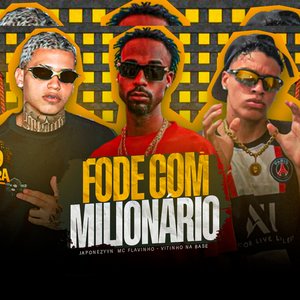 Fode Com Milionário (Brega Funk)