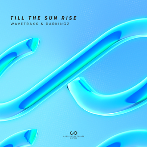 Till the Sun Rise (Extended Mix)