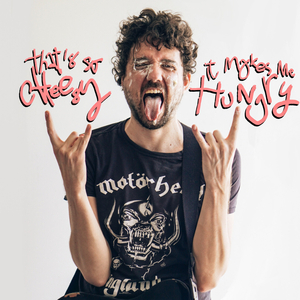 That's so cheesy it makes me hungry