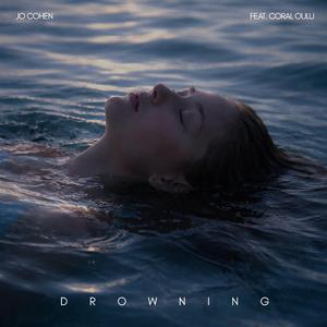 Drowning (feat. Coral Oulu)