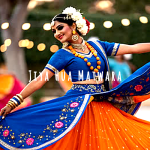 Jiya Hua Matwara