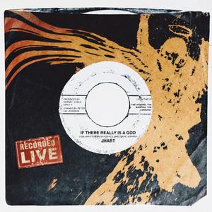 If There Really Is A God (Live)