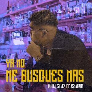 Ya No Me Busques Más (feat. Assababy)