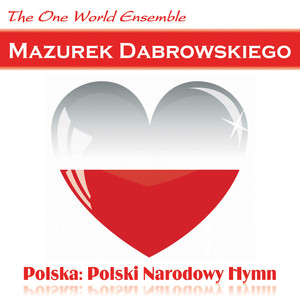 Mazurek Dabrowskiego (Polska: Polski Narodowy Hymn)
