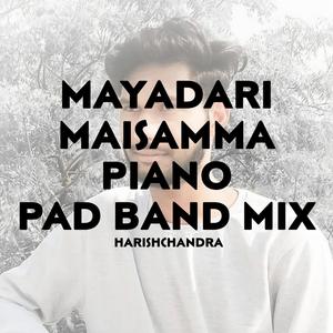 Mayadari Maisamma Piano Pad Band Mix