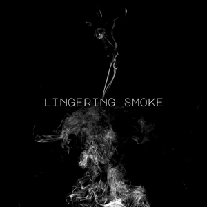Lingering Smoke