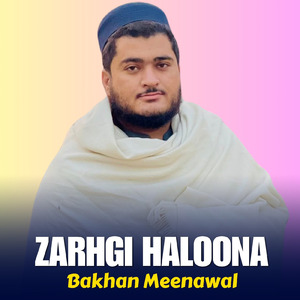 Zarhgi Haloona