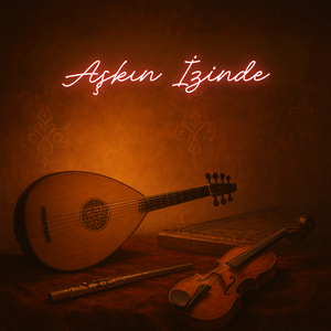 Aşkın İzinde