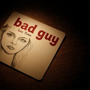 Bad Guy