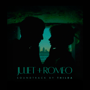 JULIET+ROMEO (Original Score)