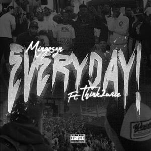 Everyday! (feat. Think2wice)