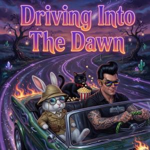 Driving Into The Dawn
